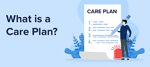 What is a care plan text on a blue background