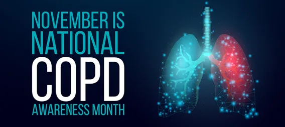 November is National COPD Awareness Month text with an illustration of lungs