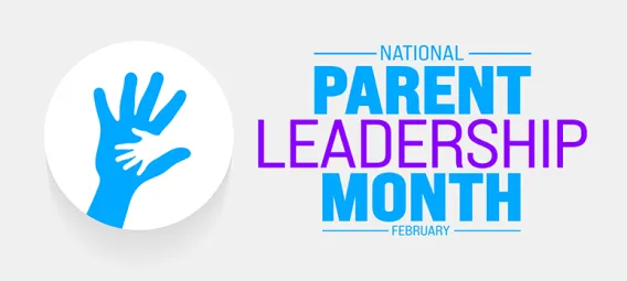 February is National Parent Leadership Month background