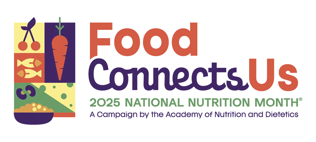 Food connects us graphic for 2025 National Nutrition Month