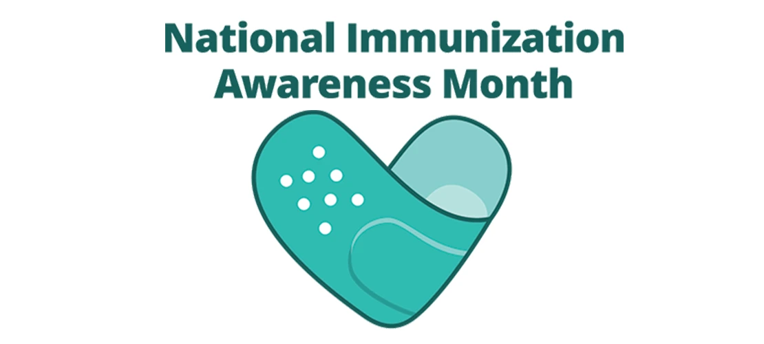 Teal heart-shaped graphic with vaccine-related imagery and text reading 'National Immunization Awareness Month' in simple bordered design.